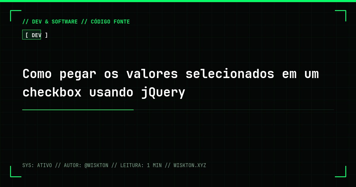 Como pegar os valores selecionados em um checkbox usando jQuery