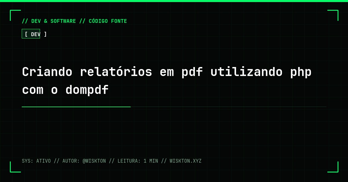 Criando relatórios em pdf utilizando php com o dompdf