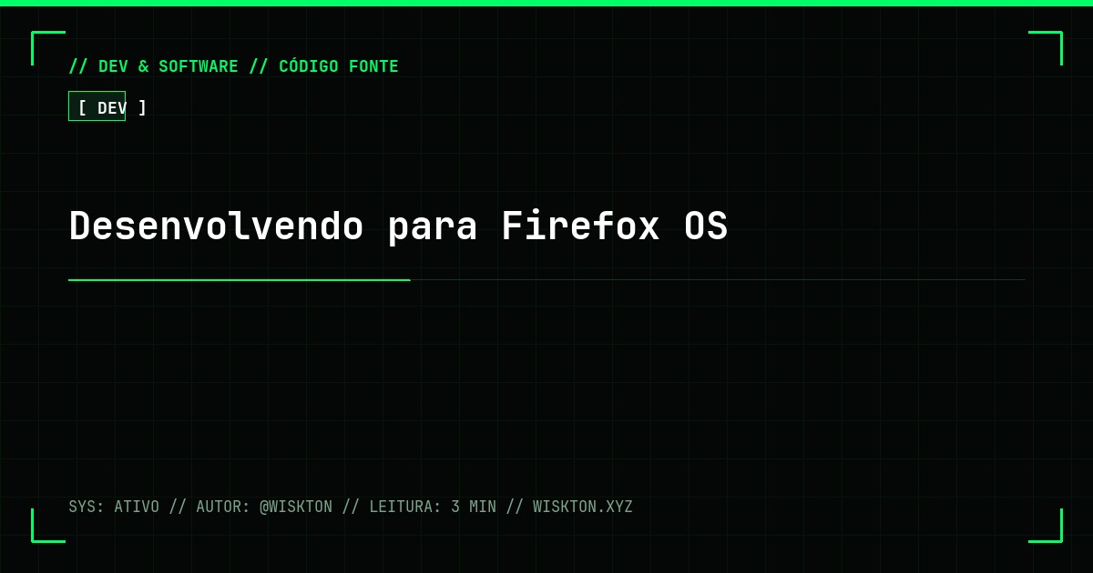 Desenvolvendo para Firefox OS