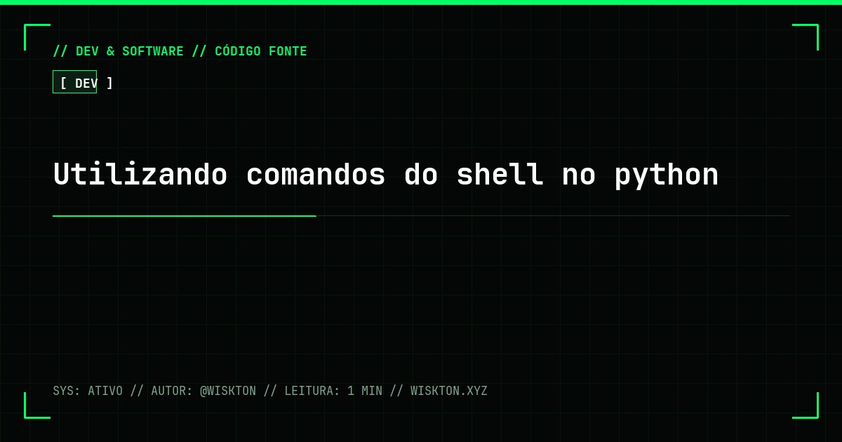 Utilizando comandos do shell no python