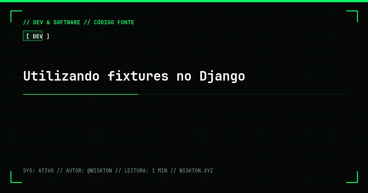 Utilizando fixtures no Django