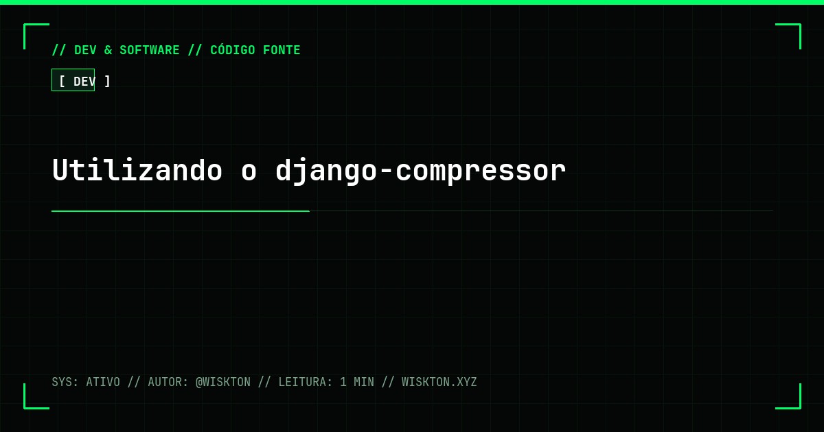 Utilizando o django-compressor